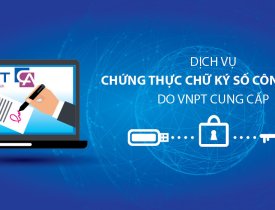 Dịch vụ chứng thực chữ ký số công cộng (VNPT-CA)