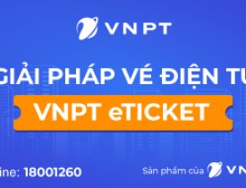 Giải pháp vé điện tử (VNPT eTICKET)