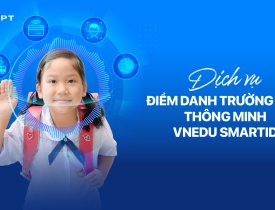Hệ thống điểm danh thông minh vnEdu SmartID