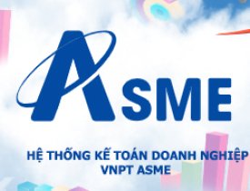 Hệ thống kế toán doanh nghiệp (VNPT ASME)
