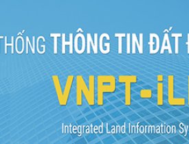 Hệ thống thông tin quản lý đất đai VNPT iLIS (Integrated Land Information System)