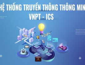 Hệ thống truyền thông thông minh (VNPT ICS)