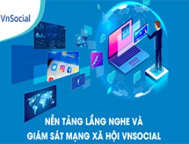 Nền tảng Lắng nghe và giám sát mạng xã hội (VnSocial)